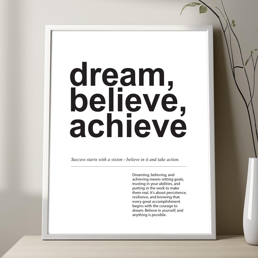 Dream Believe Achieve Wall Art Print – Inspirational Quote Poster ...