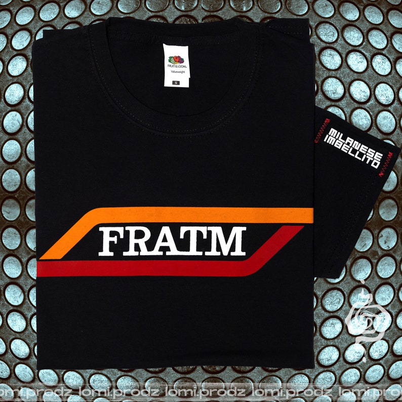 FRATM T-Shirt/Humor Streetwear Nero