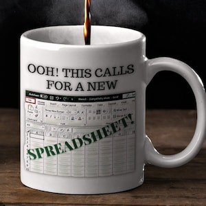 Ooh...This Calls For A Spreadsheet, Funny Coffee Mug, Gift for Him Her Coworker Boss CPA, Accountant Mug, Nerd Gift, Spreadsheet Excel Lover