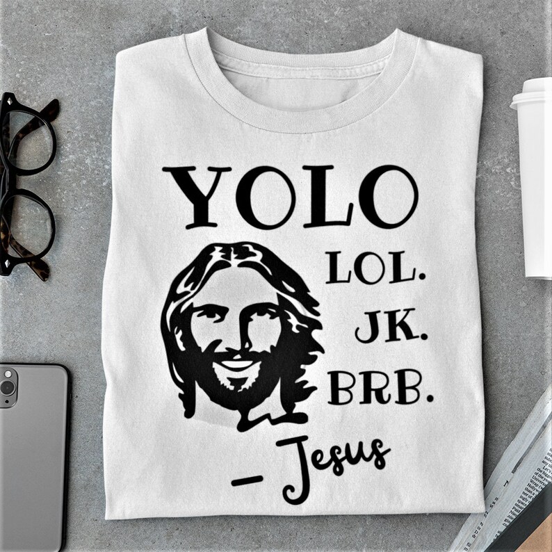 Yolo Jesus Shirt Funny Religious Jesus Meme YOLO Lol JK BRB Jesus Shirt Risen Resurrection Faith Humor Gift Idea for Priests Youth Pastors image 2