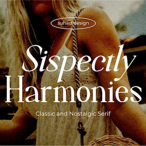 Sispectly Harmonies - Retro Serif Font, Elegant Font, Canva Font, Modern Font, Boho Font, Logo Font, Silhouette Font, Branding Font, Serif