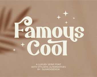 Famous Cool - Serif Font, Modern Font, Branding Font, Canva Font, Fonts for Cricut, Classy Font, Cricut Fonts, Modern Serif Font, Retro Font