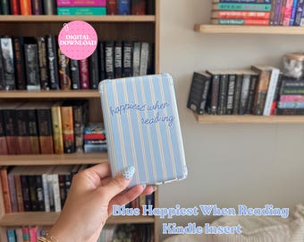 Blue Happiest When Reading Kindle Insert | Blue Kindle Decor Digital Download | Cute Kindle Insert | Kindle Basic Paperwhite Colorsoft