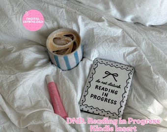 Do Not Disturb Reading in Progress Kindle Insert | Cute Kindle Decor Digital Download | Reader Gift | Kindle Basic Paperwhite Colorsoft