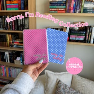 May include: Two rectangular e-reader cases featuring a polka dot pattern. One case is pink with dark dots, and the other is blue with white dots. Both cases display the text "sorry, i'm reading" in a cursive font. A pink circle graphic reads "DIGITAL DOWNLOAD".