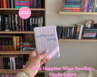 Pink Happiest When Reading Kindle Insert | Pink Kindle Decor Digital Download | Cute Kindle Insert | Kindle Basic Paperwhite Colorsoft