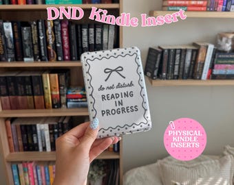 Do Not Disturb Reading in Progress Kindle Insert | Cute Kindle Decor | Kindle Accessory | Reader Gift | Kindle Basic Paperwhite Colorsoft