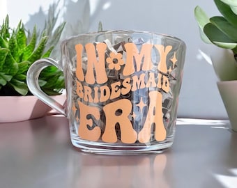 The Bridesmaid Era Mug | glass mug | tea | coffee | mug | engagement | wedding | bride | Gift | Proposal | Personalised