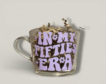 50th Birthday Glass Mug | "In My Fifties Era" Gift