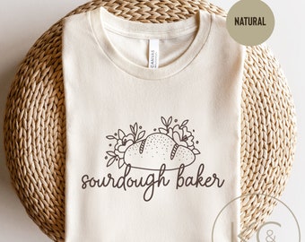 Sourdough Shirt, Sourdough Mama Tshirt, Sourdough Starter Shirt, Funny Sour Dough Baking T-Shirt, Sourdough Gifts, Bread Baking Gift.