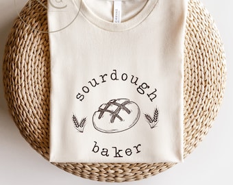 Sourdough Shirt, Sourdough Mama Tshirt, Sourdough Starter Shirt, Funny Sour Dough Baking T-Shirt, Sourdough Gifts, Bread Baking Gift.