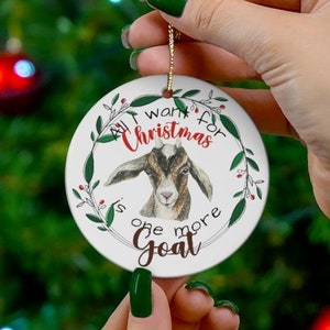 Funny Goat Ornament, Christmas Goat gift, Christmas gift for goat lover, Crazy Goat Lady Christmas decor, Homesteader Christmas Gift.