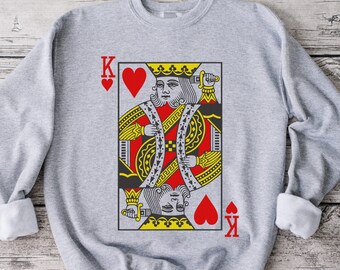 King of Hearts Graphic sweatshirt |  Heart Diamond Spade Clubs crewneck | Gift for poker player| casino card player sweater, crewneck.