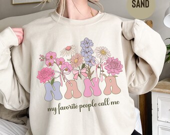 My Favorite People Call Me Nana Sweatshirt, Custom Name Grandma Sweater, Personalized Grandmother Crewneck, Gifts For Grandma Nana Gigi Mimi