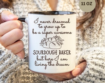 Sourdough Coffee Mug, Sorry I Can't I Have to Feed my Sourdough Mug, Funny Sour Dough Baking Coffee Cup, Sourdough Gifts, Gift for a Baker.