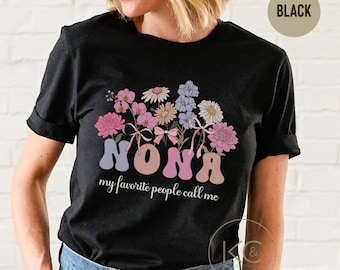 My Favorite People Call Me Nona Shirt, Custom Name Grandma Tshirt, Personalized Grandmother Shirt, Gifts For Grandma Nana Gigi Mimi Oma.