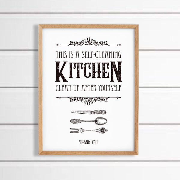 Lustiges humorvolles sauberes Küchenschild | Dies ist eine selbstreinigende Küche. Aufräumen nach sich selbst | Digitaler Download | Digitaldrucke
