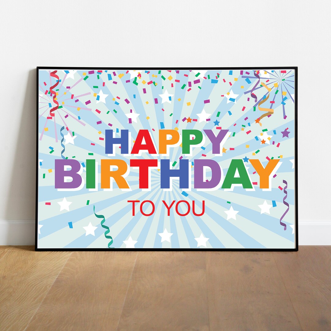 Happy Birthday to You Printable Sign, Happy Birthday Print, Happy ...