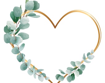 May include: A gold heart-shaped frame with eucalyptus leaves on either side. The frame is empty and ready for text or images.