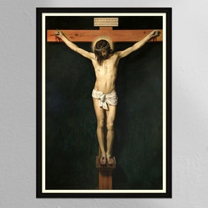 Jesus Christ on the Cross, Crucifixion by Diego Velázquez, Vintage Art Painting Poster, Print, Religious Art, Gift for Christians, Wall Art