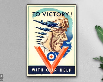 To Victory - War Propaganda Poster - On Paper or Canvas