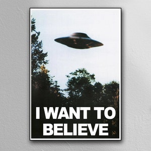 I want to believe - UFO - Poster from X-Files