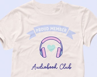 Audiobook Club Shirt, Bookish Shirts, Books Shirt, Books Tee, Book tshirt, Bookish Shirt, Book Lover Shirt