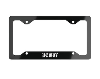 Howdy Metal License Plate Frame, Goth Cowboy Licence Plate frame, Funny Car Accessories, Front License Plate Holder