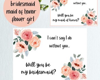 Bridesmaid Proposal Card | Maid of Honor Proposal Card | Flower Girl Proposal Card | I Can't Say I Do Without You Card Bridesmaid Printable
