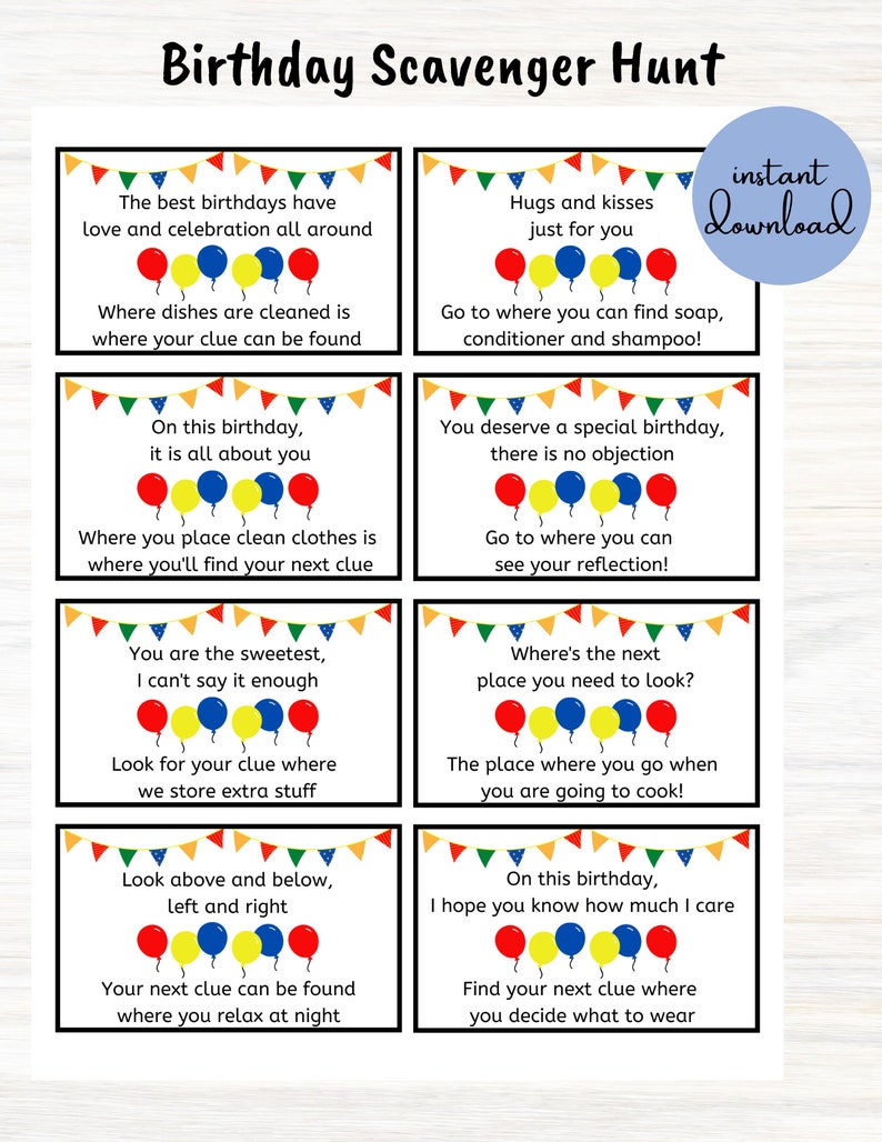 Op de afbeelding: Een printbaar verstoppertje-spel voor een verjaardag met kleurrijke ballonnen en tekst. Het spel bevat aanwijzingen om de volgende aanwijzing te vinden, zoals "Waar het servies wordt schoongemaakt, is waar je aanwijzing te vinden is." en "Je verdient een speciale verjaardag, er zijn geen bezwaren. Ga naar waar je je reflectie kunt zien!"