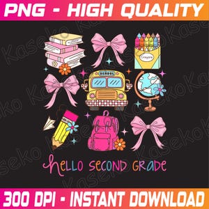 Hello 2nd Grade Teacher Coquette Bow Back To School Png, Teacher Coquette Png, First Day of School Png, Girly Pink Bow Png, 2nd Grade Png