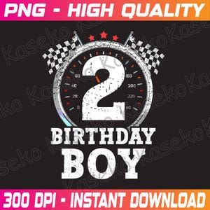 2nd Birthday Boy 2 Second Race Car Birthday Racing Car Flag Png, 2nd Cars Racing Birthday Png, Birthday Racer Png, Instant Download