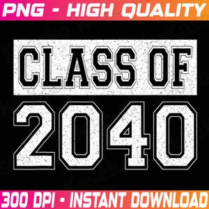 Class of 2040 Senior Graduation Year Vintage Back to School Png, Class of 2040 Png, Kindergarten Png Design, First Day of School Png