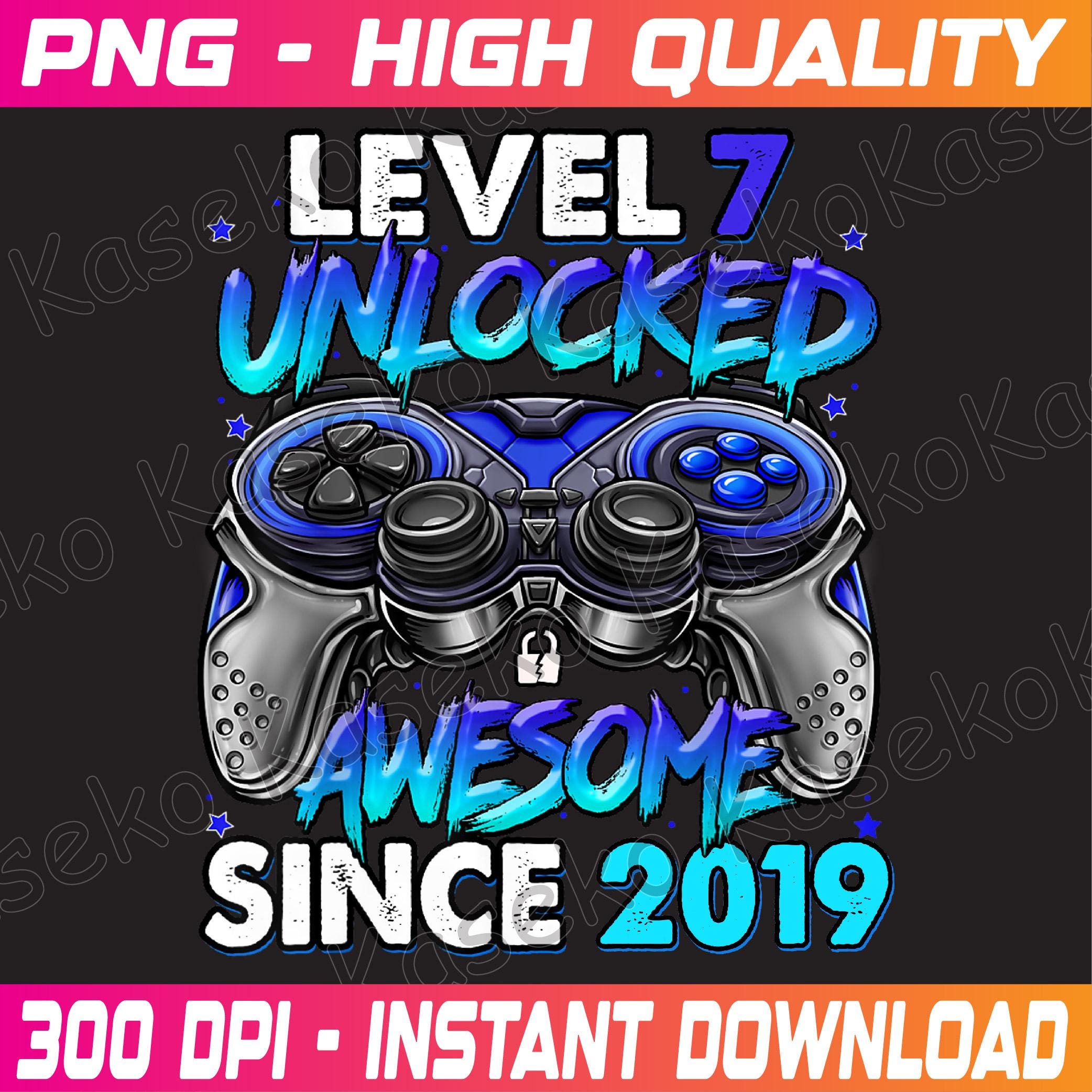 Level 7 Unlocked Awesome Since 2019 7th Birthday Gaming Png, Level
