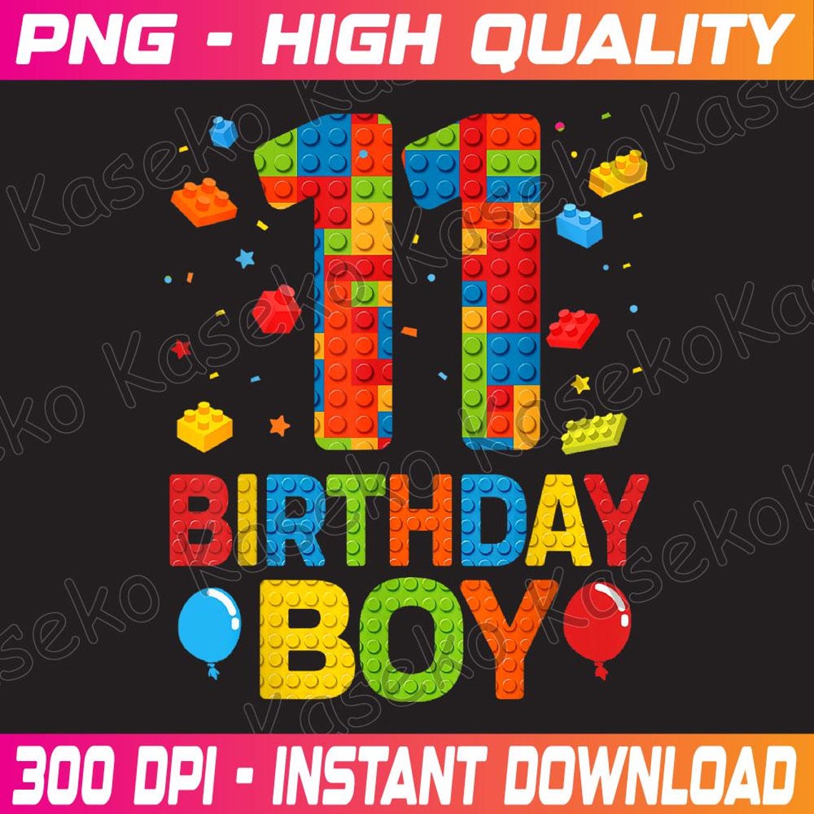 11th Birthday 11 Year Old Building Block Birthday Boy Png, 11th ...