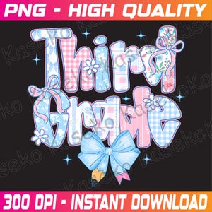 Preppy Bow Third Grade Back To School 3rd Grade Teacher Png, 3rd Grade Png, Elementary School Png, first day of school Png, Instant Download
