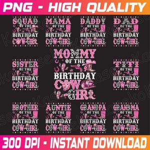 Bundle Family Of The Birthday Cow Girl Rodeo Cowgirl Birthday Png, Cowgirl Birthday Girl Png, Cowgirl Family Birthday Png, Instant Download