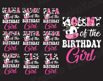 Bundle Family Of The Birthday Girl Png, Farm Mommy Cow 1St Birthday Girl Png, Birthday Cow Png, Farm Cow Birthday Png, Instant Download