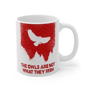 TWIN PEAKS- Coffee Mug 11oz The Owls Are Not What They Seem... David Lynch/Dale Cooper/Black Lodge/Red Room/Log Lady