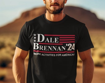 Dale & Brennan 2024 - Unisex Short Sleeve Tee, "More Activities for America", Funny Political Shirt