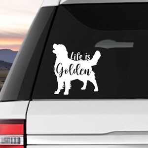 Golden Retriever Decal, Custom Golden Decal, Life is Golden Decal, Golden Retriever, Personalized Dog Decal, Vinyl Pet Decal, Laptop Decal