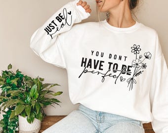Mental Health Sweatshirt, Positive Inspirational Sweat
