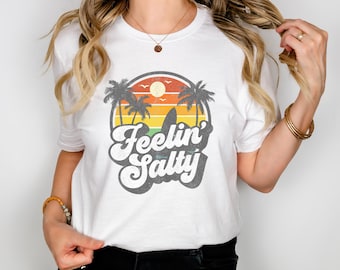 Beach Life T-Shirt, Feeling A Little Salty Beach Shirt, Beach Shirt, Salty Shirt, Funny Beach Shirt,Feeling Salty Shirt,Beach Tee,Summer Tee