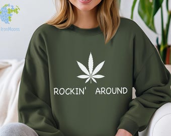 Sweat-shirt Rockin Around Cannabis Leaf, broderie 420