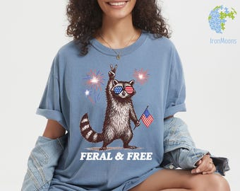 Comfort Colors® -  Feral & Free Raccoon Shirt, American Feral Shirt, Patriotic Shirt, Independence Day Gift, USA Shirt