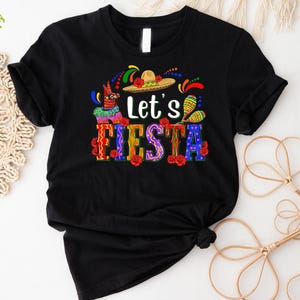 Let&#39;s Fiesta Shirt, Cinco de Mayo Shirt, Mexican Shirt, Fiesta Tshirt, Cinco de Mayo Shirt, Fiesta Squad, Cinco de Mayo Shirt, Gift For Her