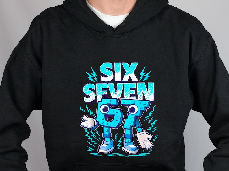 May include: Black hoodie with a graphic design featuring the words "SIX SEVEN" in light blue, outlined in white. The numbers 6 and 7 are personified with cartoon faces, arms, legs, and shoes. Lightning bolt accents surround the text and numbers.