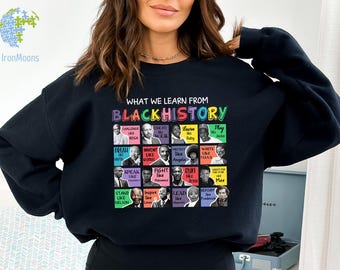 Black History Sweatshirt, Civil Rights Leaders, Black Lives Matter Shirt