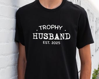Funny Trophy Husband T-Shirt, Anniversary Gift