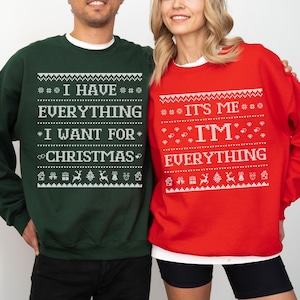 Ugly Christmas Sweater Couple, Funny Ugly Matching Christmas Sweater, I Have Everything I Want Couples Christmas Sweater, Funny xmas gift